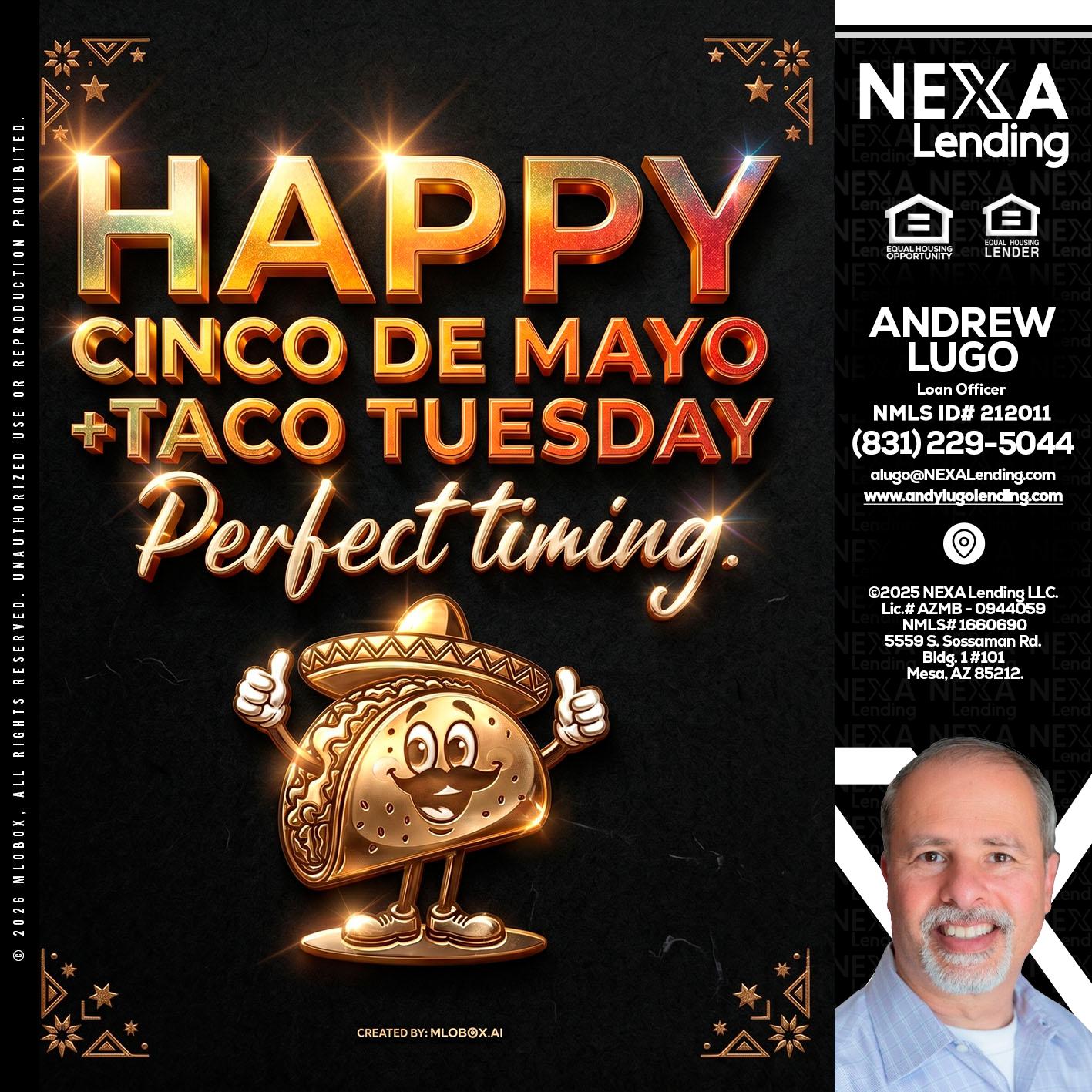happy 5 de mayo - Andrew Lugo -Loan Officer